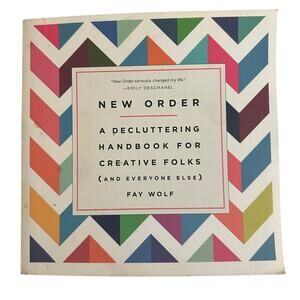 New Order : A Decluttering Handbook for Creative Folks Paperback